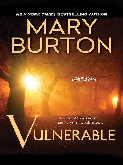 Title details for Vulnerable by Mary Burton - Wait list